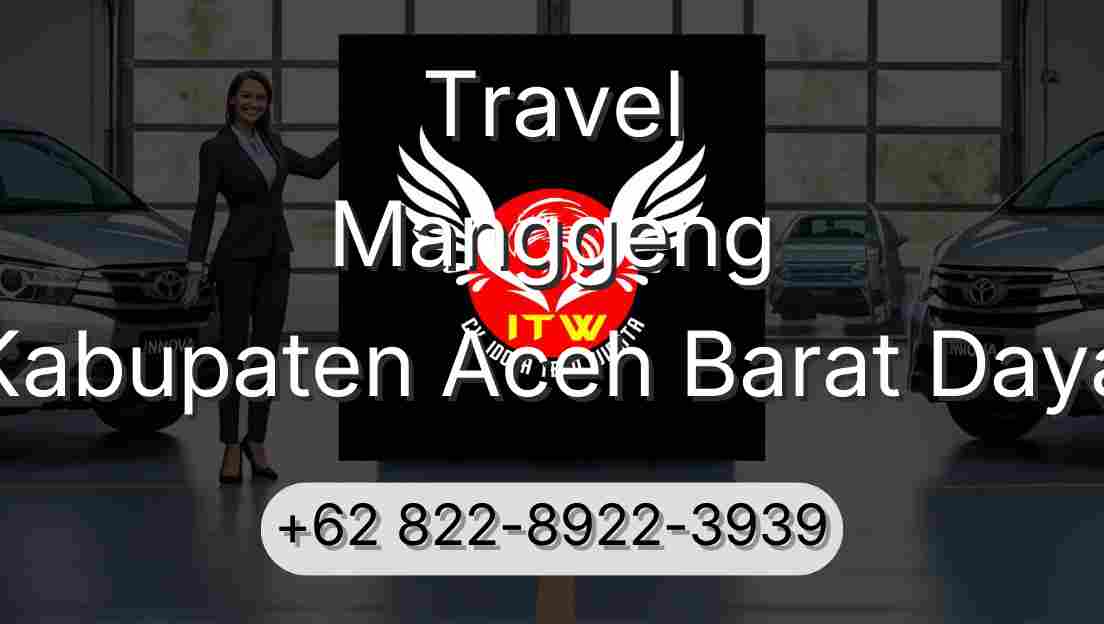 Travel Manggeng Kabupaten Aceh Barat Daya