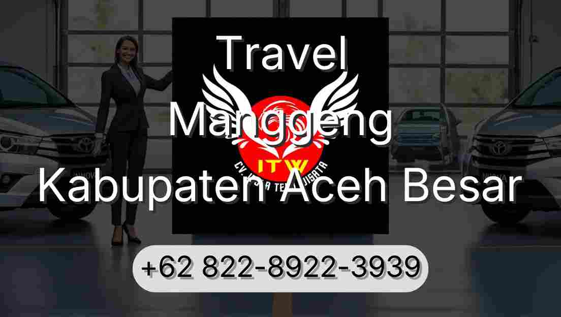 Travel Manggeng Kabupaten Aceh Besar