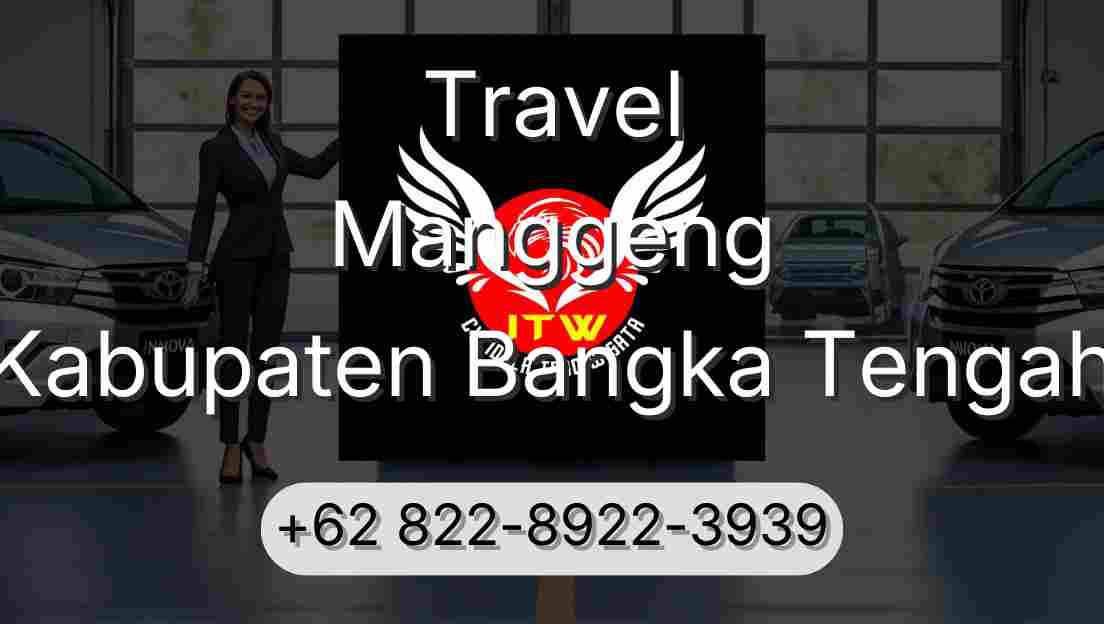 Travel Manggeng Kabupaten Bangka Tengah