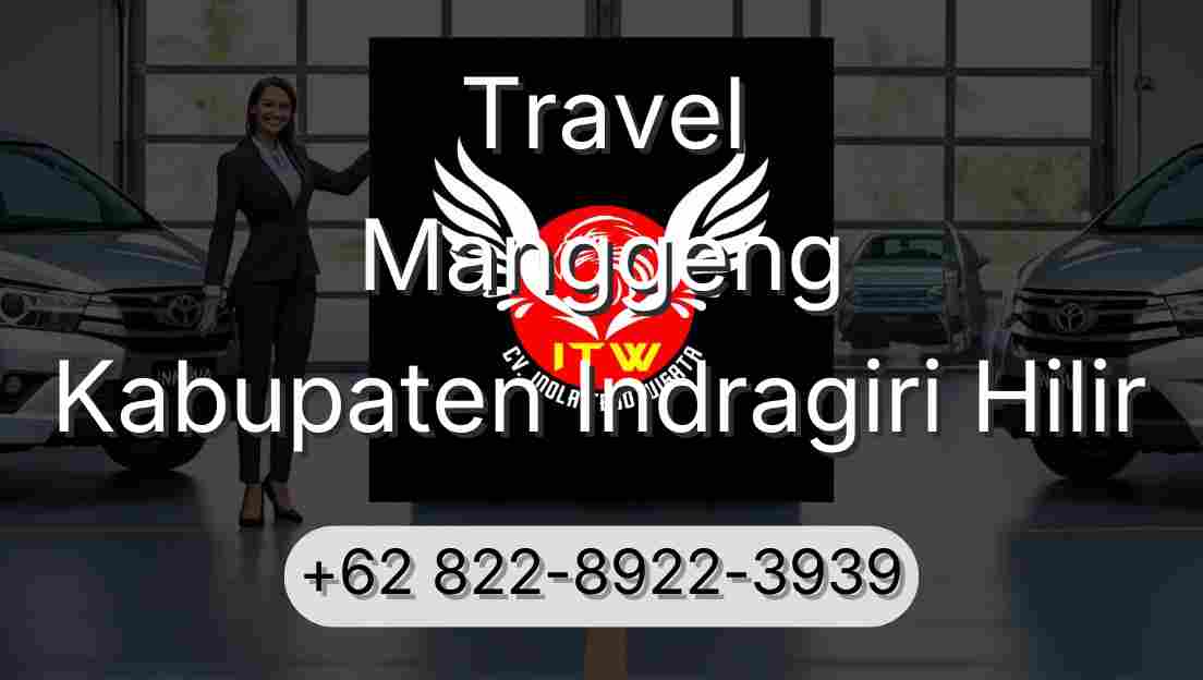 Travel Manggeng Kabupaten Indragiri Hilir