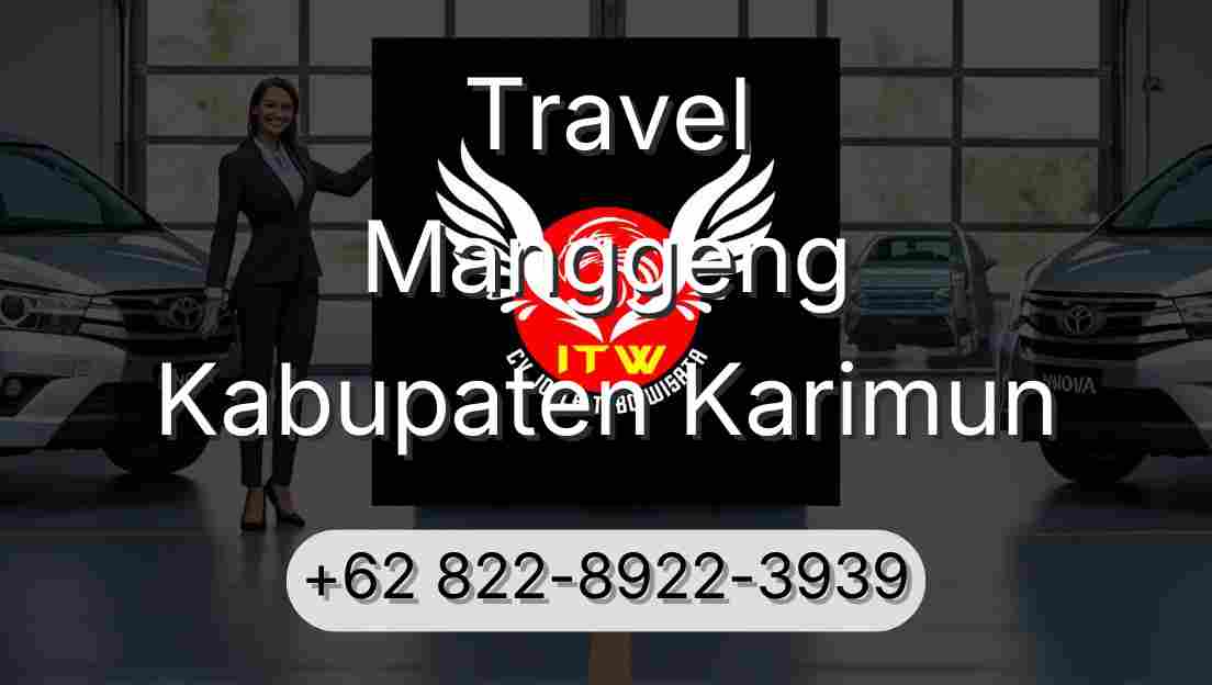 Travel Manggeng Kabupaten Karimun