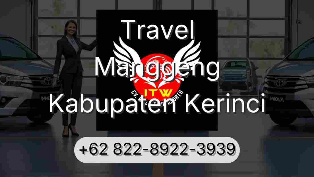 Travel Manggeng Kabupaten Kerinci