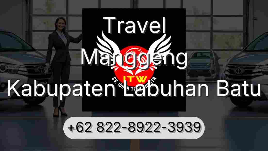 Travel Manggeng Kabupaten Labuhan Batu