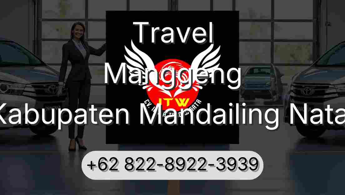 Travel Manggeng Kabupaten Mandailing Natal