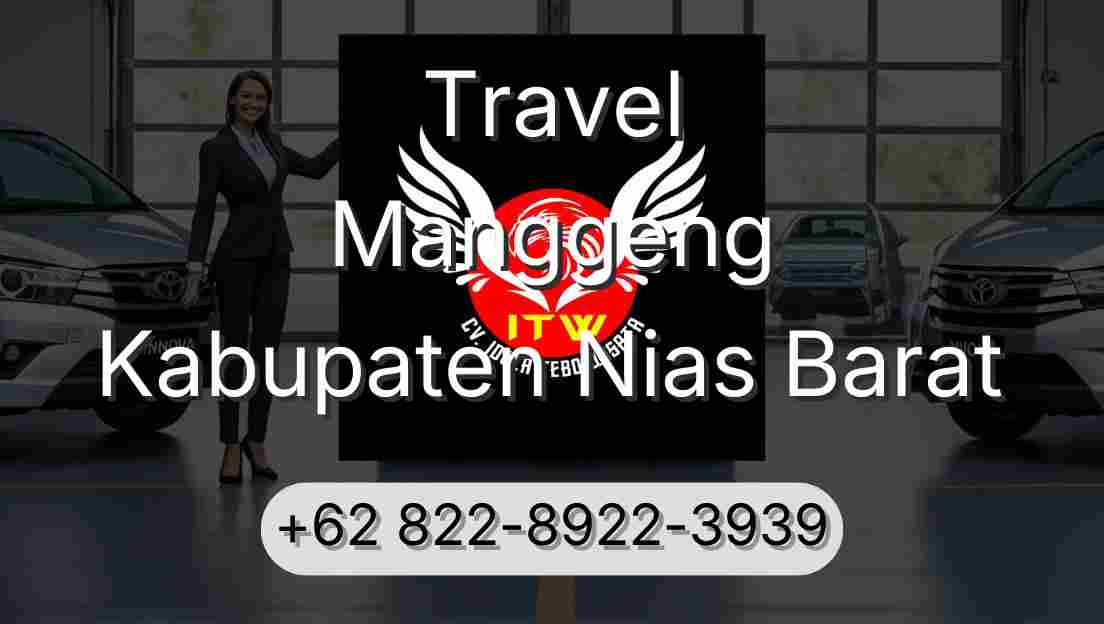 Travel Manggeng Kabupaten Nias Barat