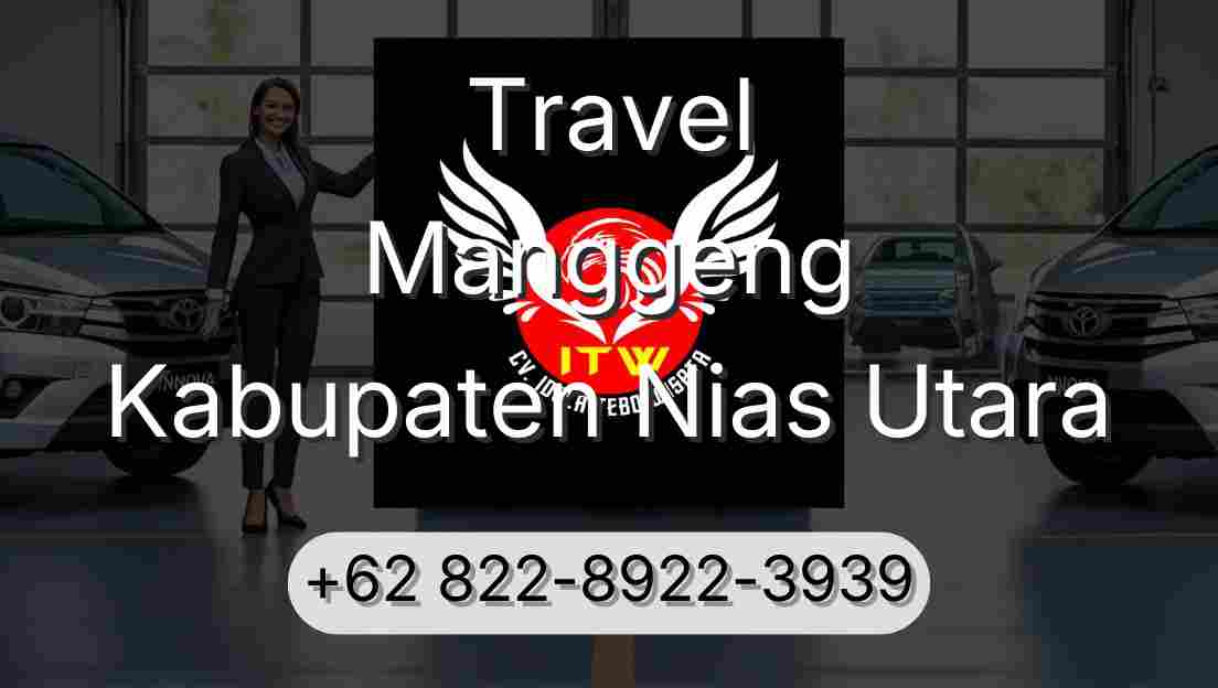 Travel Manggeng Kabupaten Nias Utara
