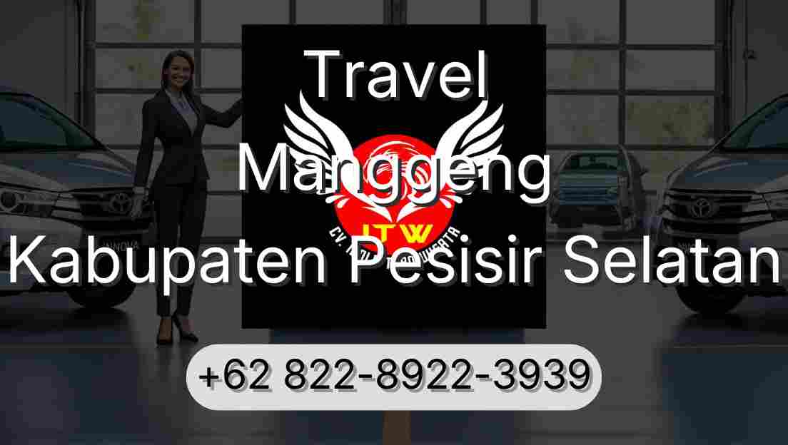 Travel Manggeng Kabupaten Pesisir Selatan