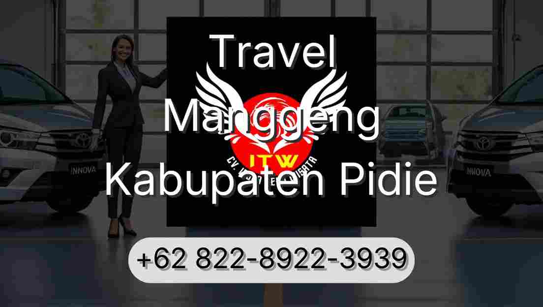 Travel Manggeng Kabupaten Pidie