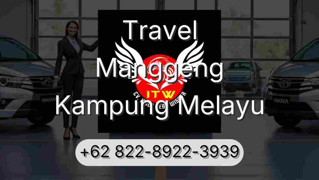 Travel Manggeng Kampung Melayu