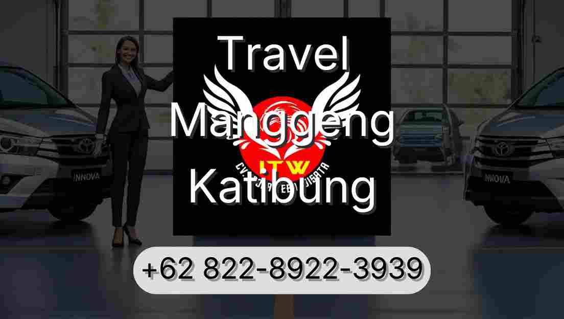 Travel Manggeng Katibung