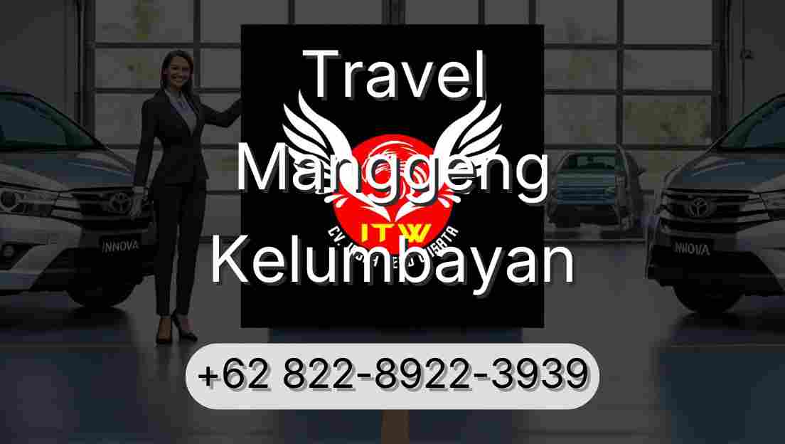 Travel Manggeng Kelumbayan