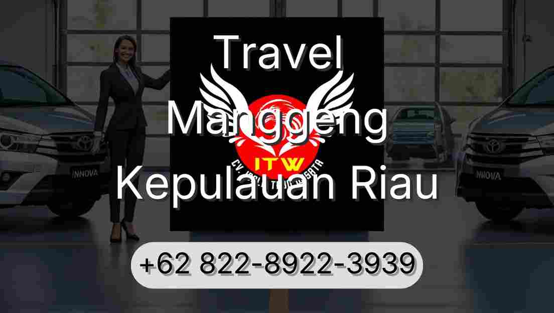 Travel Manggeng Kepulauan Riau
