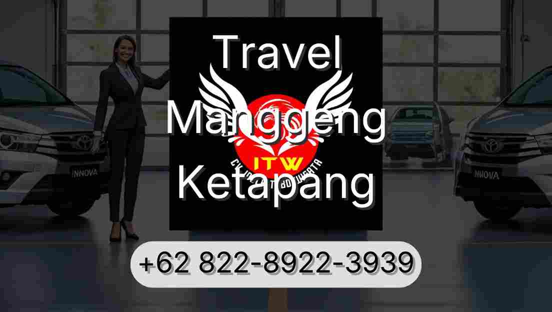 Travel Manggeng Ketapang