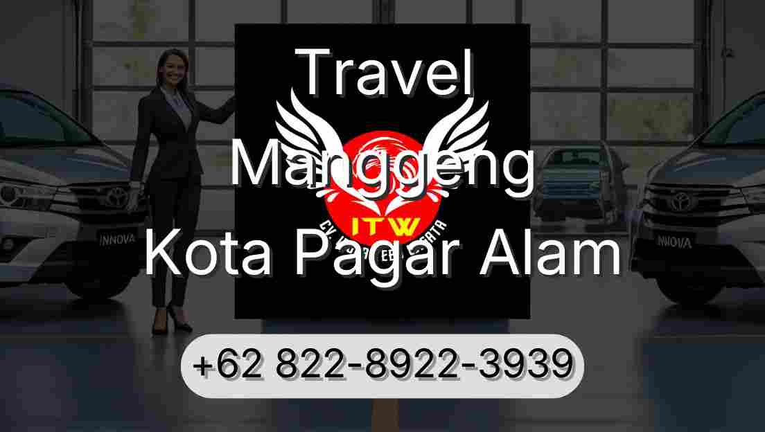 Travel Manggeng Kota Pagar Alam