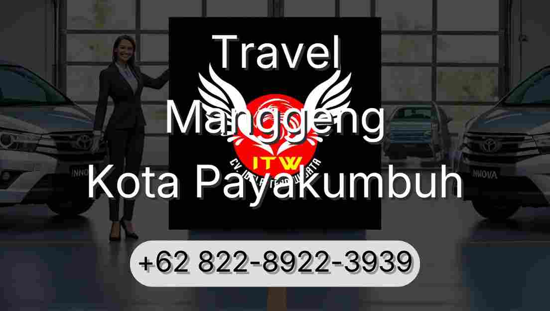 Travel Manggeng Kota Payakumbuh