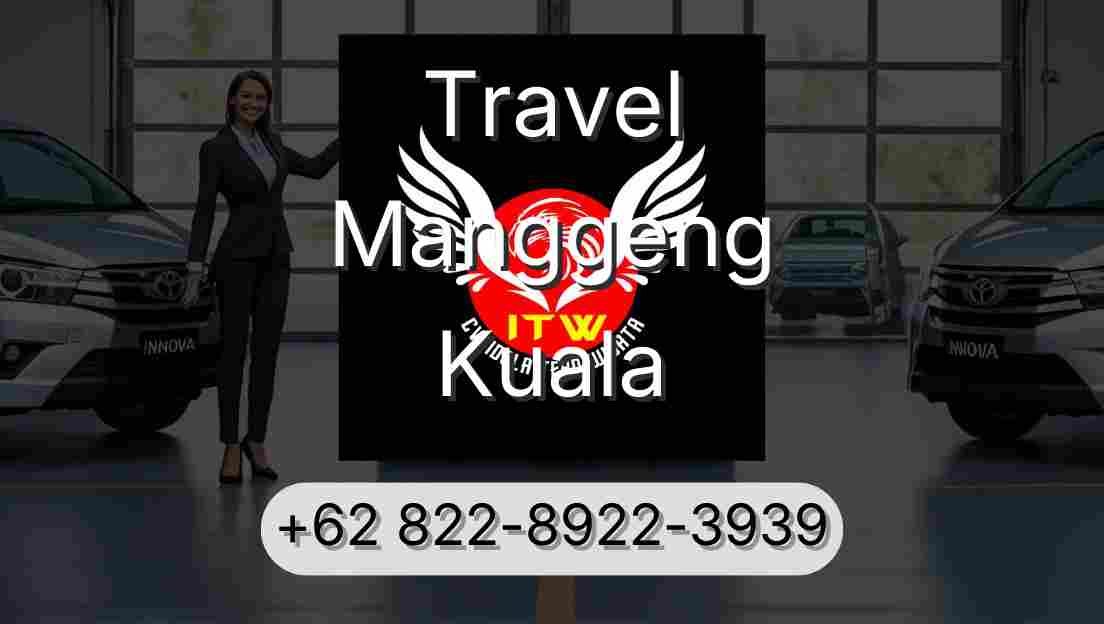 Travel Manggeng Kuala