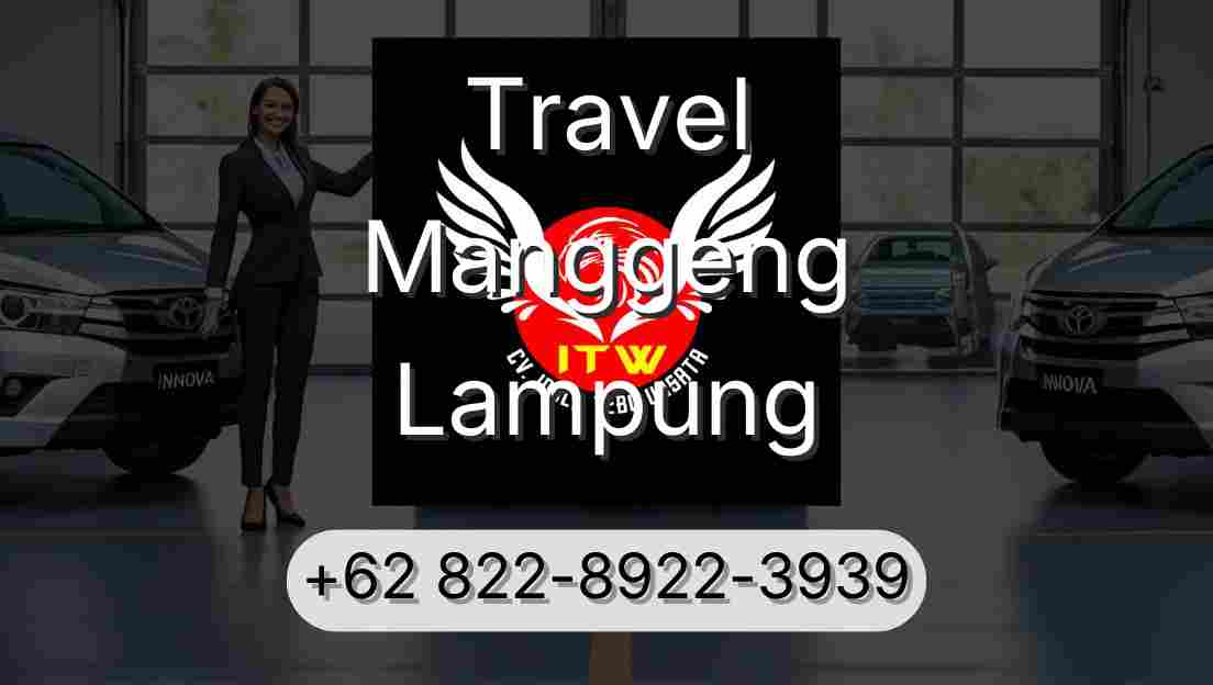 Travel Manggeng Lampung