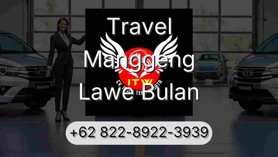 Travel Manggeng Lawe Bulan