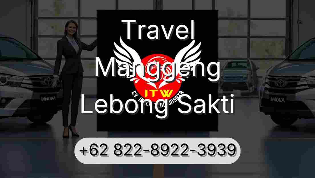 Travel Manggeng Lebong Sakti