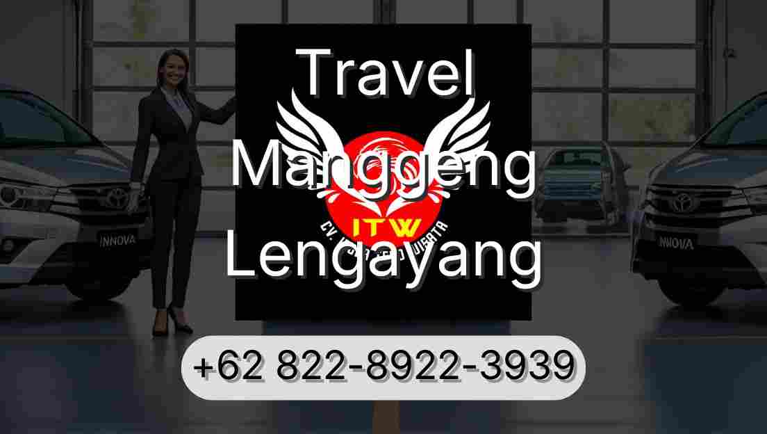 Travel Manggeng Lengayang