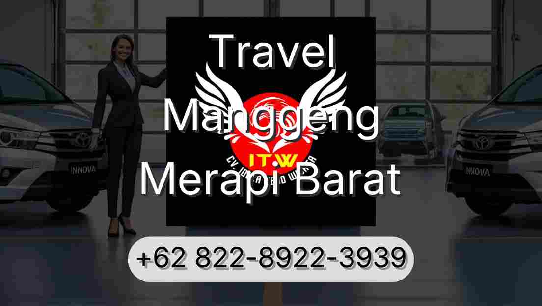 Travel Manggeng Merapi Barat