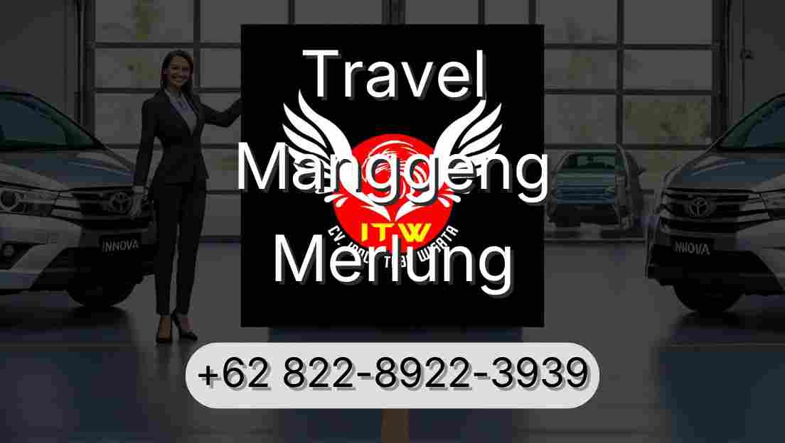 Travel Manggeng Merlung