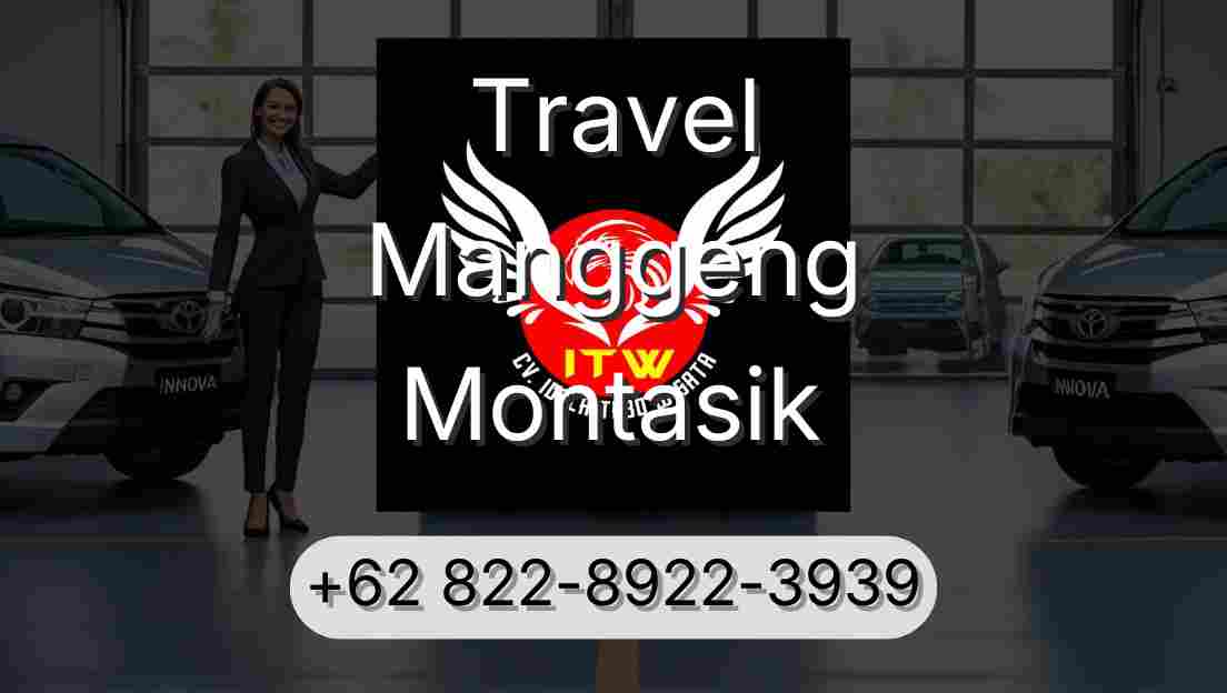 Travel Manggeng Montasik