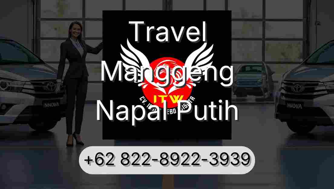 Travel Manggeng Napal Putih