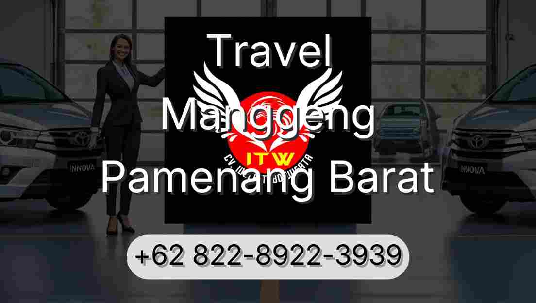 Travel Manggeng Pamenang Barat