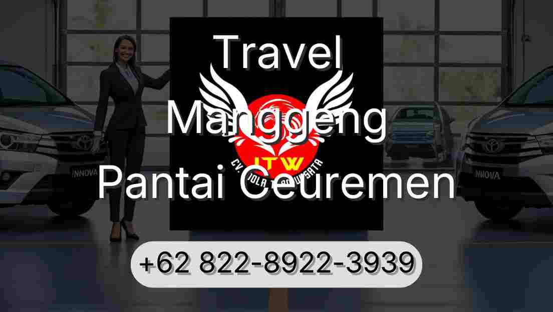 Travel Manggeng Pantai Ceuremen