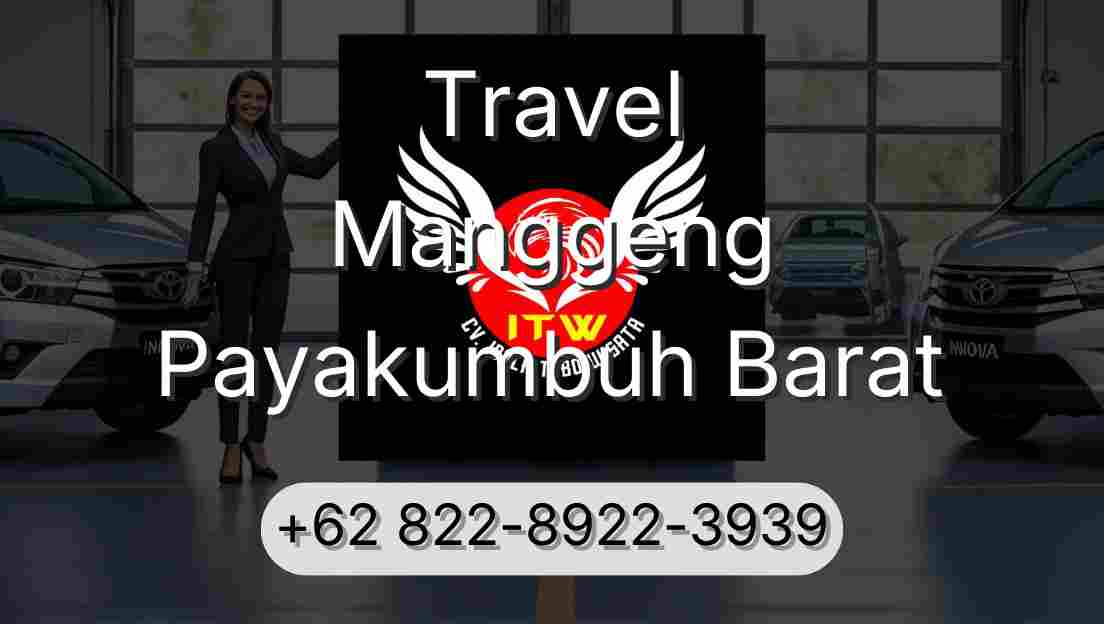 Travel Manggeng Payakumbuh Barat