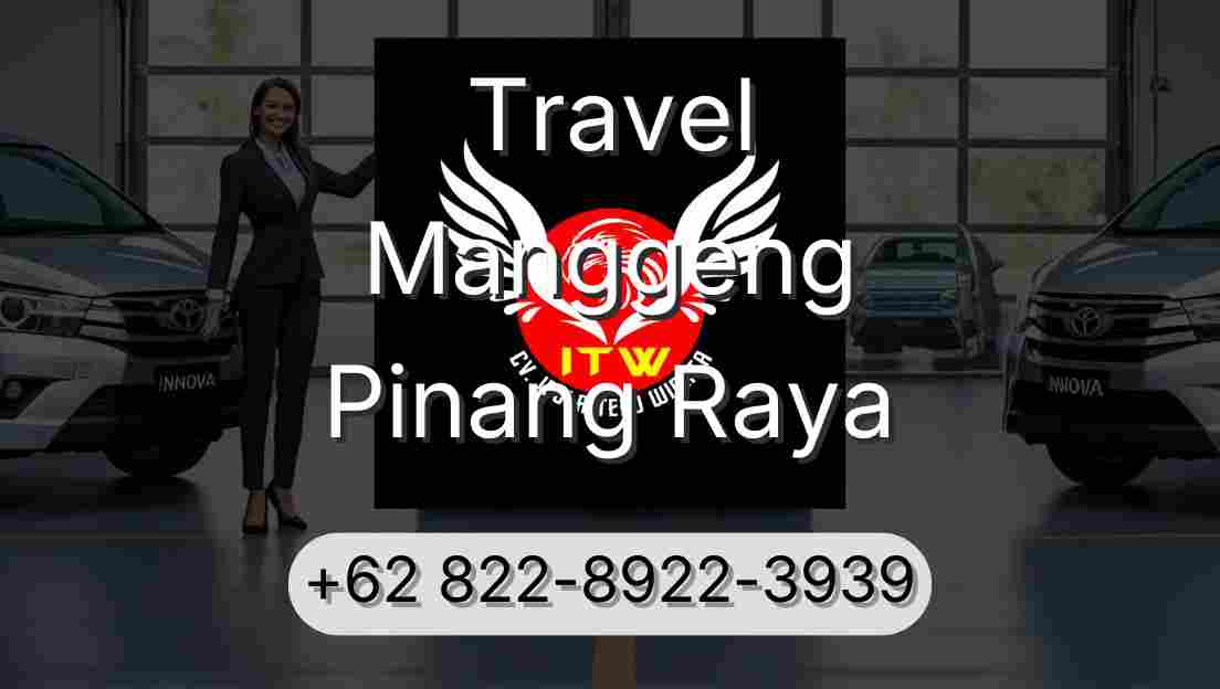 Travel Manggeng Pinang Raya