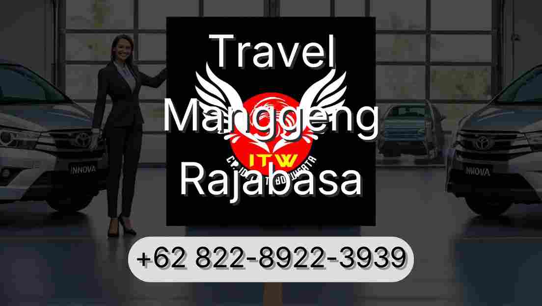 Travel Manggeng Rajabasa