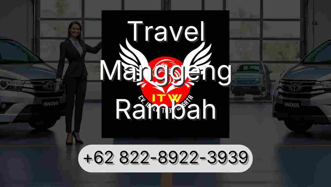 Travel Manggeng Rambah