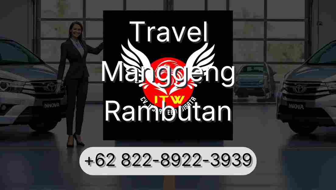 Travel Manggeng Rambutan
