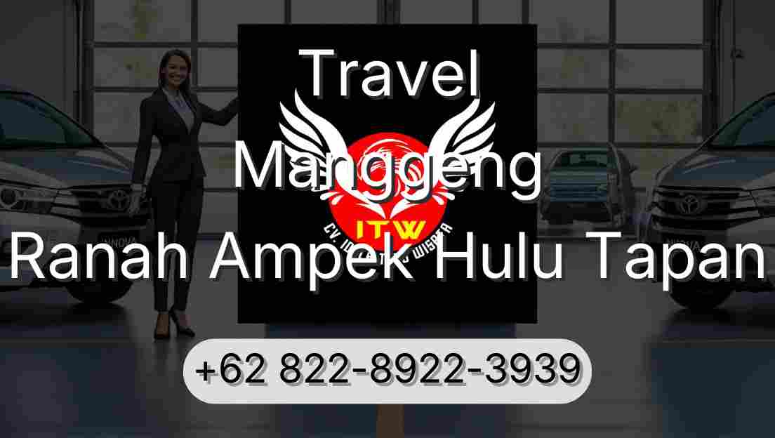 Travel Manggeng Ranah Ampek Hulu Tapan