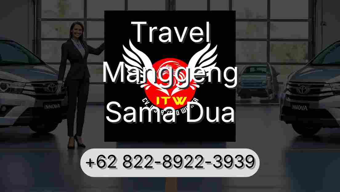 Travel Manggeng Sama Dua