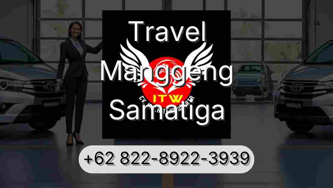 Travel Manggeng Samatiga