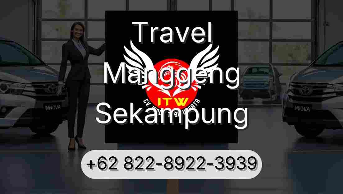 Travel Manggeng Sekampung