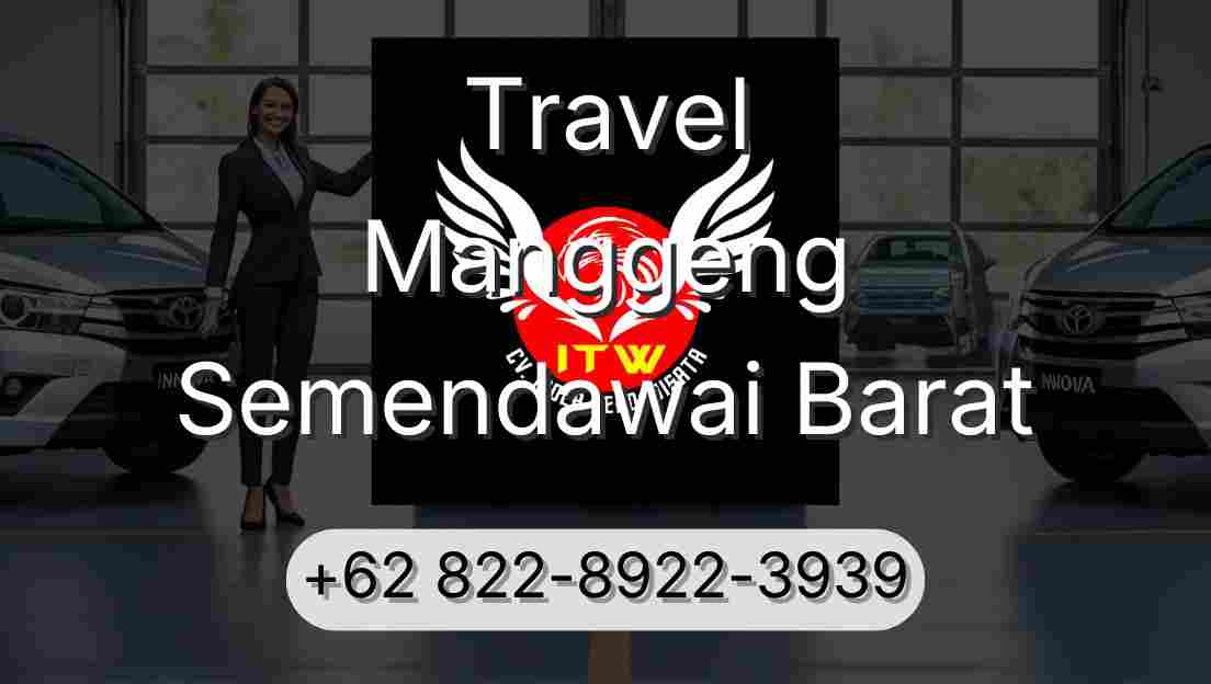 Travel Manggeng Semendawai Barat