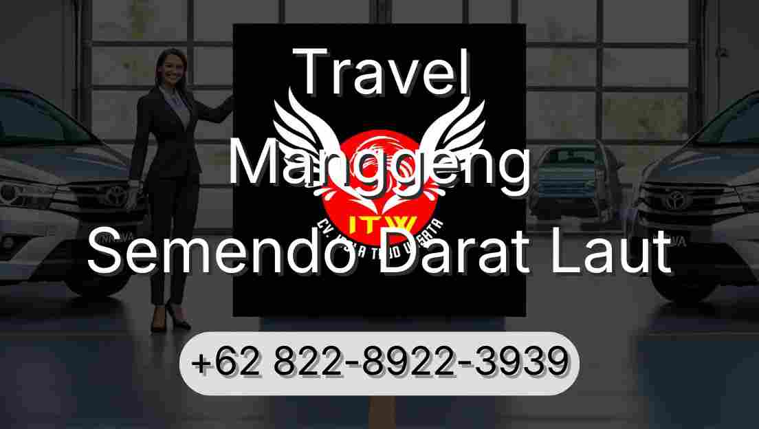 Travel Manggeng Semendo Darat Laut