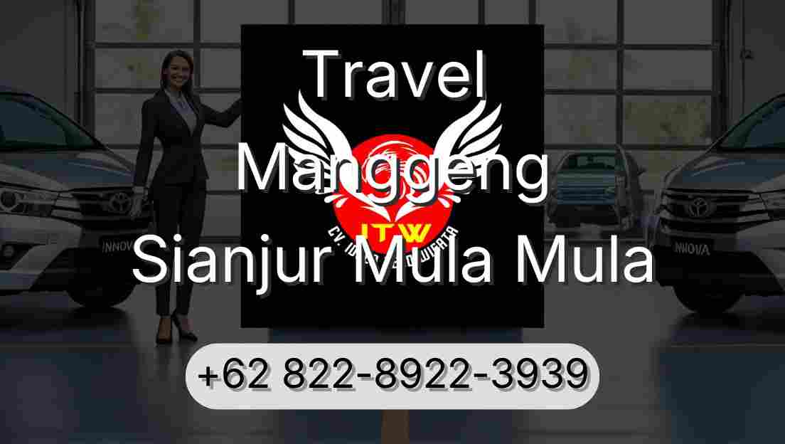 Travel Manggeng Sianjur Mula Mula