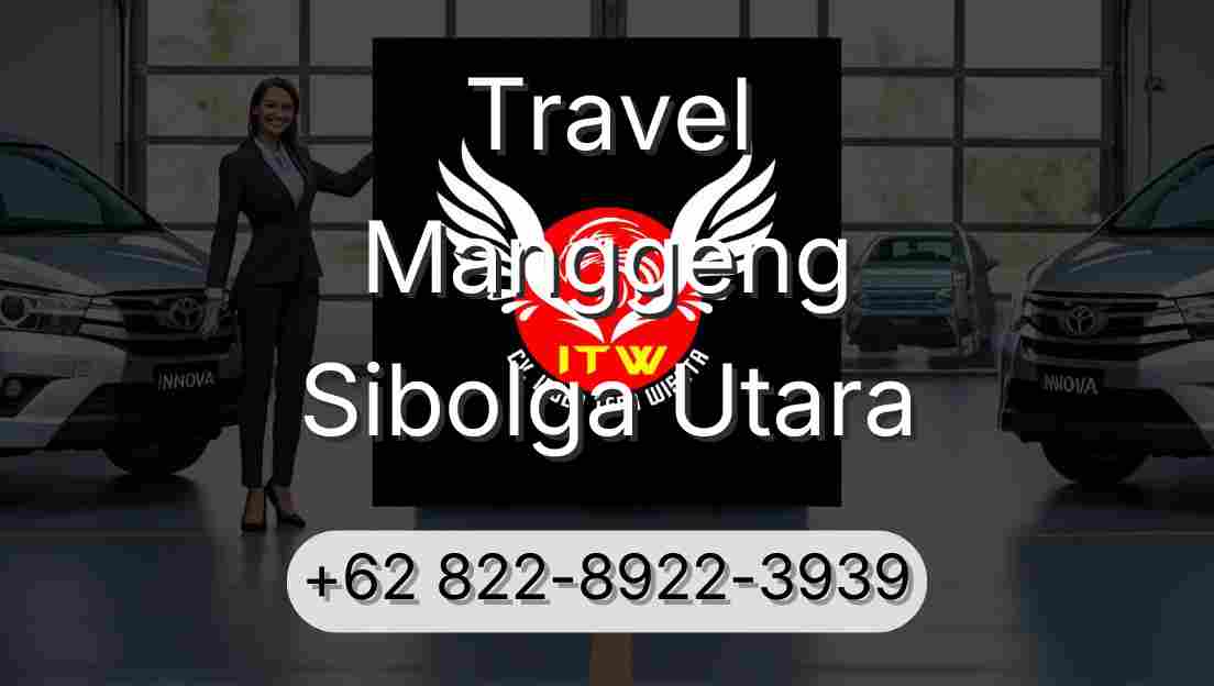 Travel Manggeng Sibolga Utara
