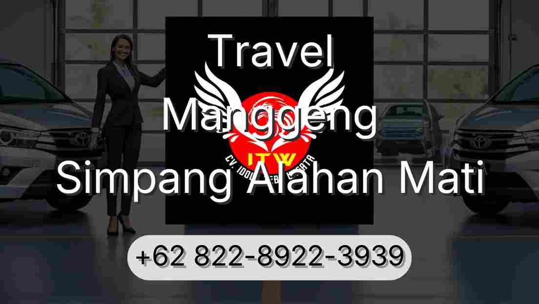 Travel Manggeng Simpang Alahan Mati