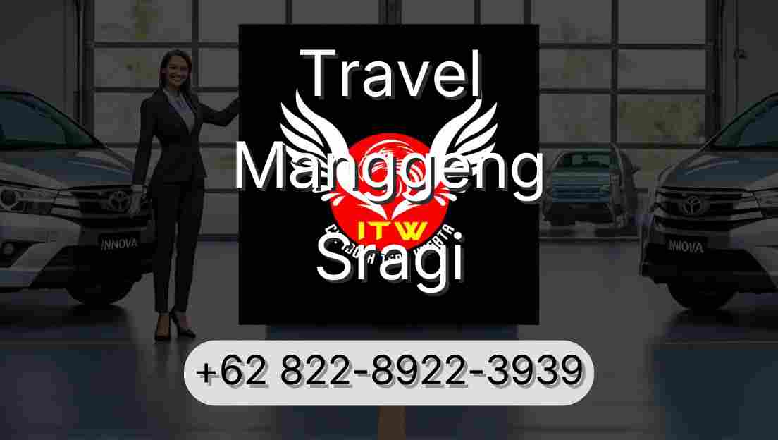 Travel Manggeng Sragi