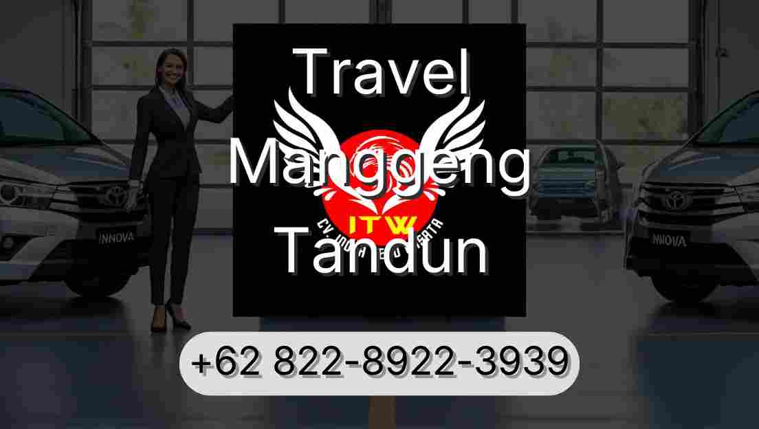Travel Manggeng Tandun