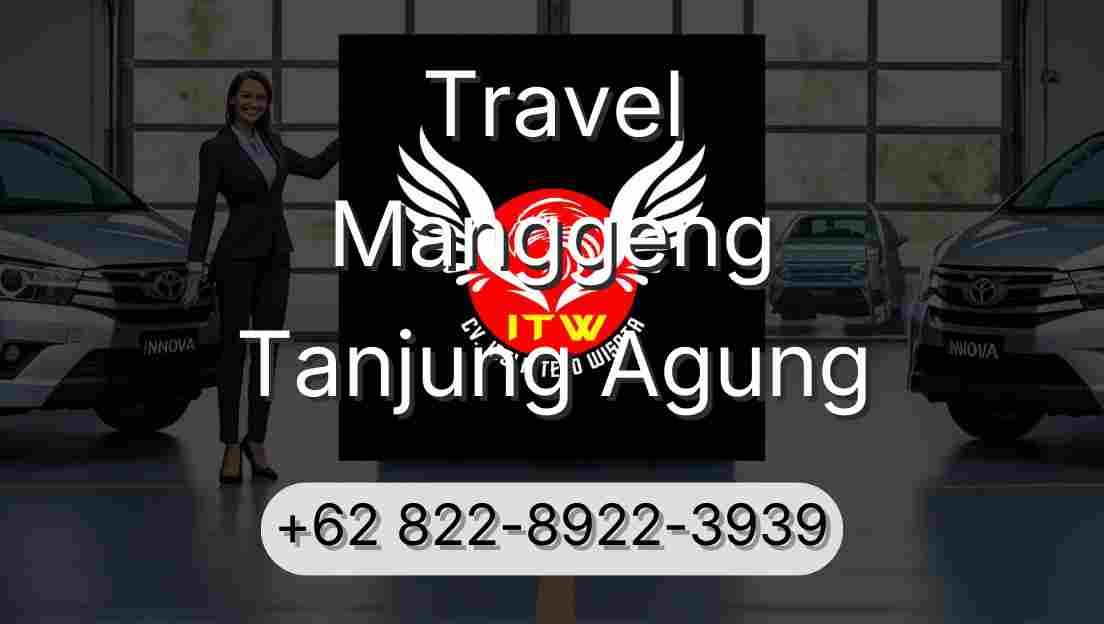 Travel Manggeng Tanjung Agung