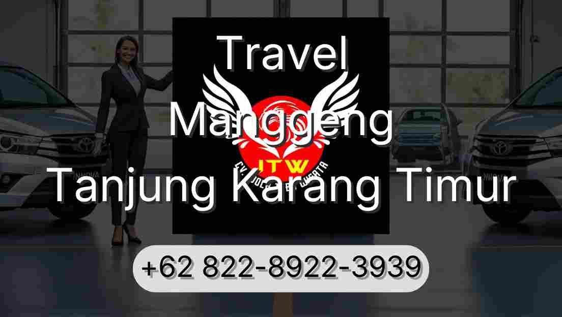 Travel Manggeng Tanjung Karang Timur