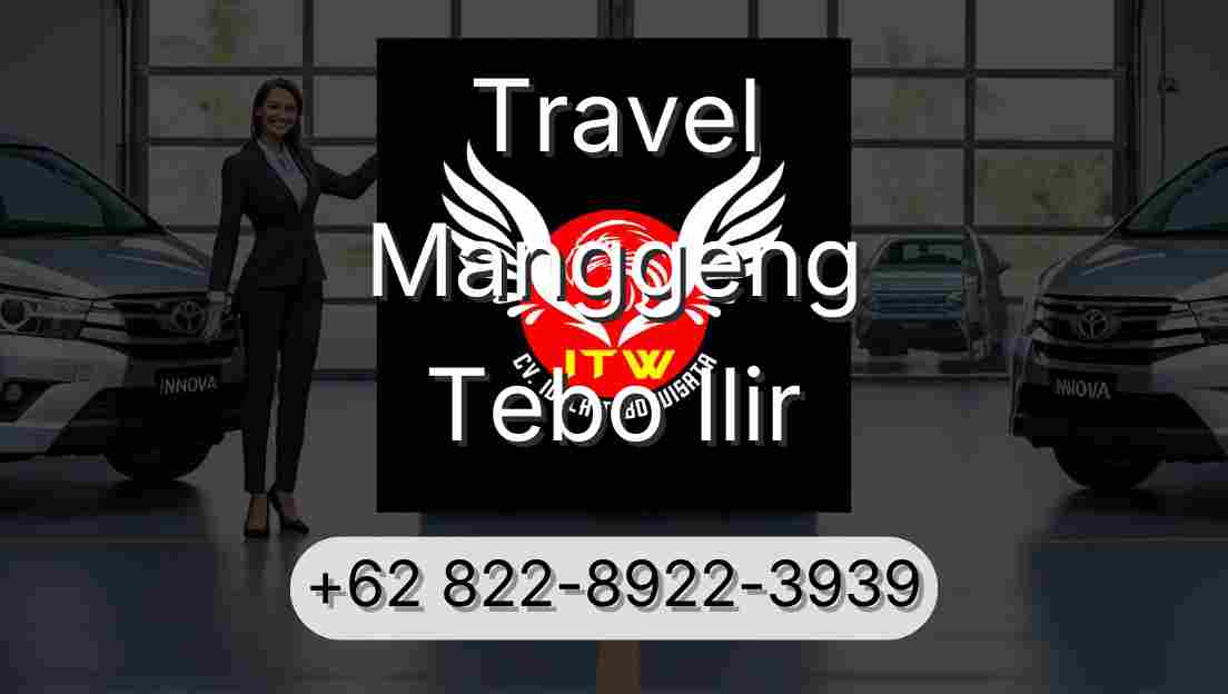 Travel Manggeng Tebo Ilir