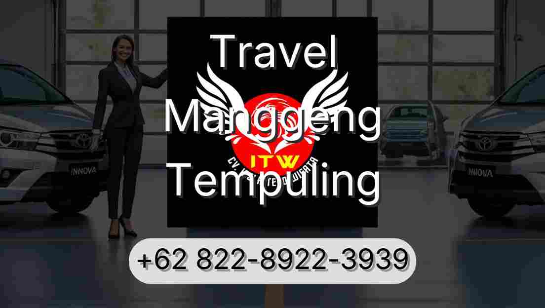Travel Manggeng Tempuling